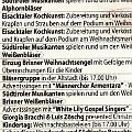 470 christkindlmarkt  Beim Brixner Christkindlmarkt kann man nicht nur Eisacktaler Gerichte verkosten, man wird sogar verköstigt. Dazu gibt's Musik der Weißenbläser, wohl bei einem Glaserl Weißen, und außerdem Christmas Songs, die längst präsentiert wurden. Was will man mehr? Über das Rahmenprogramm des Brixner Christkindlmarktes wunderte sich Hartmuth Staffler.