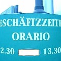 4 geschaeftzzeiten  Dieser Laden im Vinschgau macht wohl gerade zarte Zeiten durch?