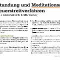 678 meditationsantrag  Den "Meditationsantrag" stellt man wohl beim Pfarrer, am besten gleich nach der Steuerhinterziehungsbeichte. Entdeckt in der Pustertaler Zeitung vom 13. Juli 2012.